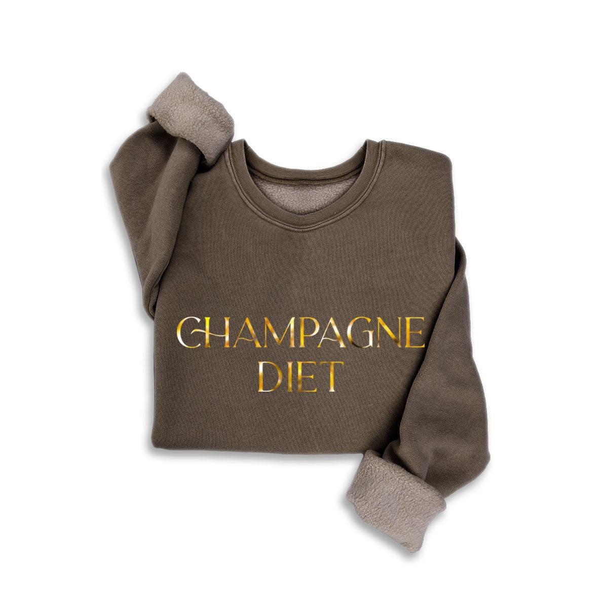 NEW!! "Champagne Diet" Sweatshirt in Mineral Brown