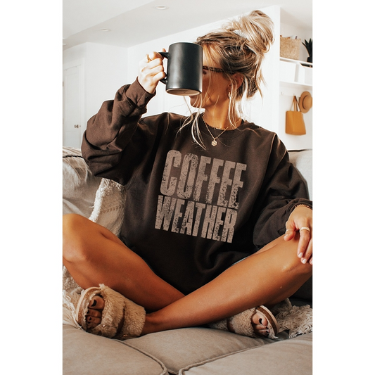 NEW!! Coffee Weather Sweatshirt in Brown