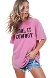 NEW!! Cool It Cowboy Graphic Tee in Pink