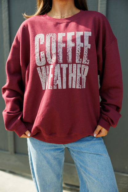 NEW!! Coffee Weather Sweatshirt in Burgundy