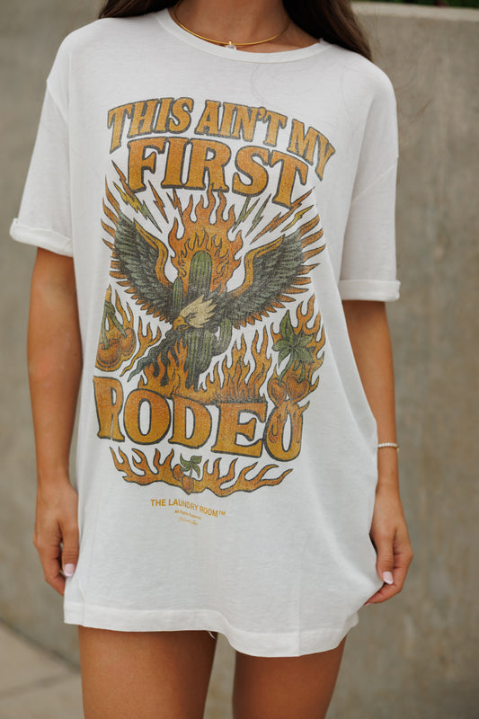 This Ain't My First Desert Rodeo Tee