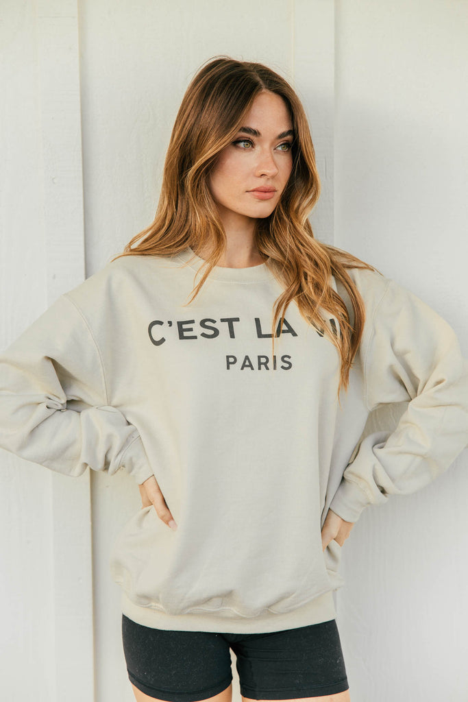 "C'est La Vie" Sweatshirt