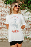 NEW!! First Rodeo Oversized Graphic Tee