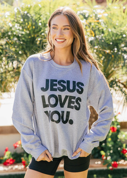 NEW!! “Jesus Loves You" Sweatshirt in Grey