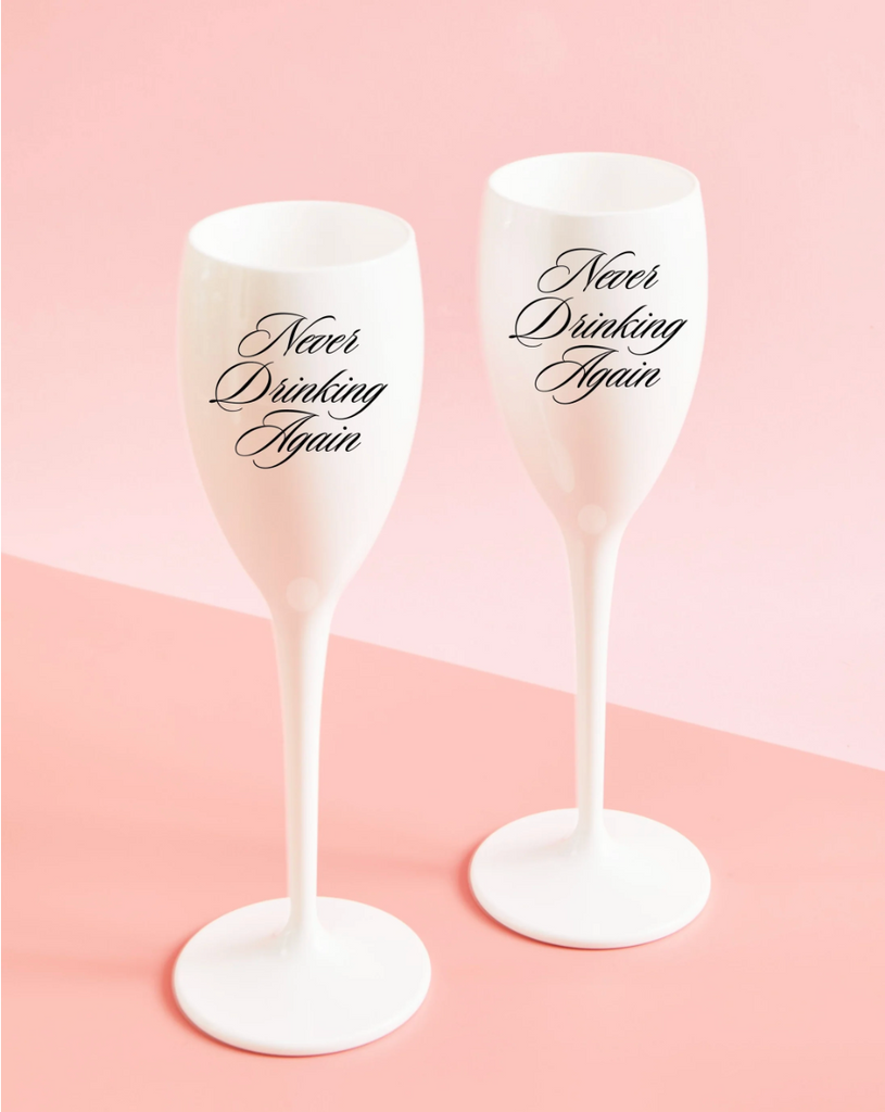 NEW!! Never Drinking Again Champagne Flute