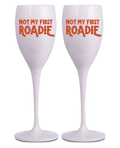 NEW!! Not My First Roadie Champagne Flute